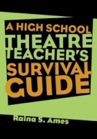 A High School Theater Teacher's Survival Guide артикул 1540a.