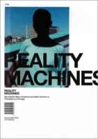 Reality Machines: Mirroring the Real in Contemporary Dutch Architecture : Photography and Design артикул 1522a.