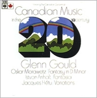 Glenn Gould Canadian Music In The 20th Century артикул 9301b.