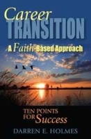 Career Transition: A Faith-Based Approach артикул 9504b.
