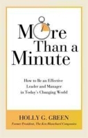 More Than a Minute: How to Be an Effective Leader and Manager in Today's Changing World артикул 9546b.